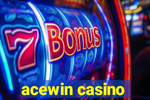 acewin casino